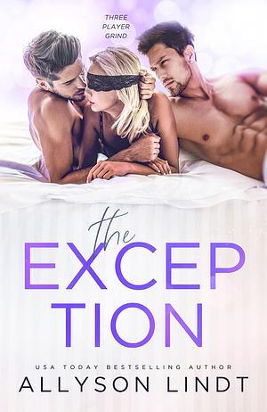 The Exception by Allyson Lindt, Allyson Lindt