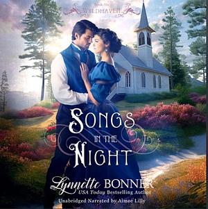 Songs in the Night by Lynnette Bonner