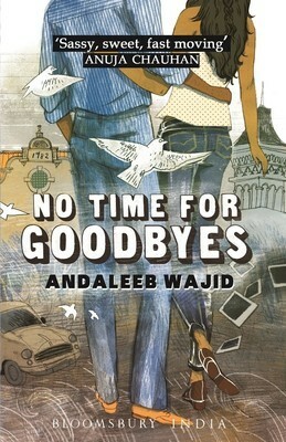 No Time For Goodbyes by Andaleeb Wajid