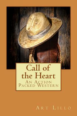 Call of the Heart by Art Lillo