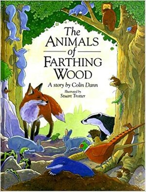 The Animals of Farthing Wood by Colin Dann