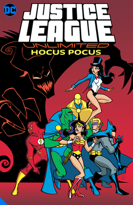 Justice League Unlimited: Hocus Pocus by Adam Beechen