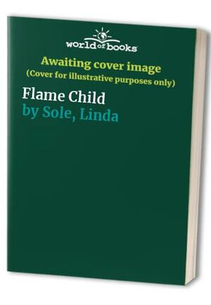 Flame Child by Linda Sole