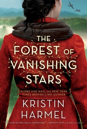 The Forest of Vanishing Stars by Kristin Harmel