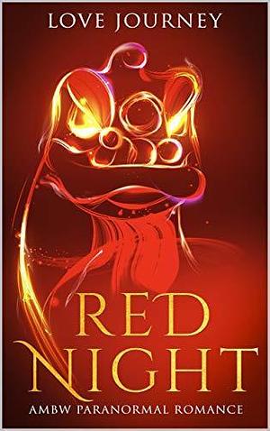 Red Night: AMBW Paranormal Mystery by Love Journey, Love Journey