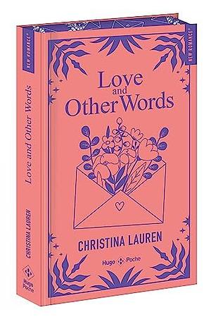 Love and Other Words by Christina Lauren