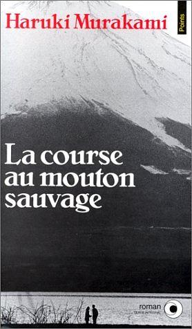 La course au mouton sauvage: roman by Haruki Murakami, Haruki Murakami