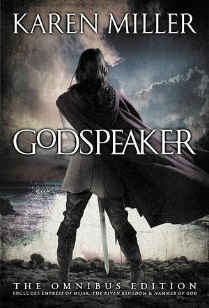 The Godspeaker Trilogy by Karen Miller