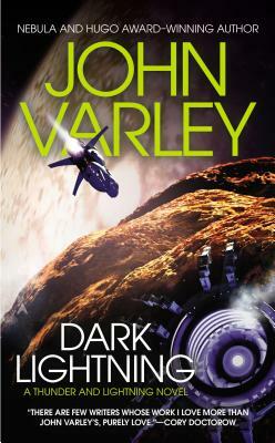 Dark Lightning by John Varley