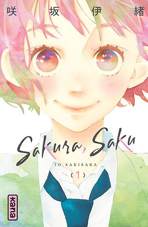 Sakura, Saku, Vol. 1 by Io Sakisaka