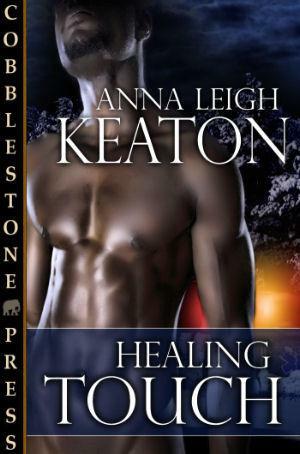 Healing Touch by Anna Leigh Keaton