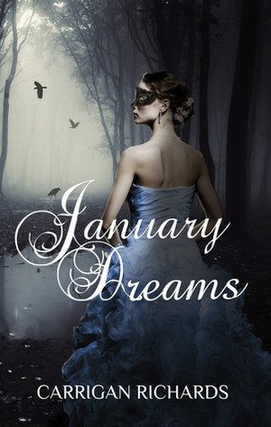 January Dreams by Carrigan Richards