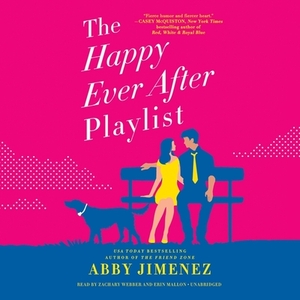 The Happy Ever After Playlist by Abby Jimenez