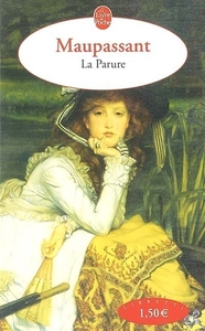 La Parure by Guy de Maupassant