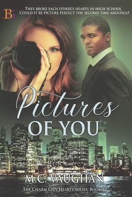 Pictures of You by M.C. Vaughan