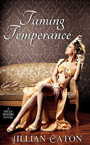 Taming Temperance by Jillian Eaton