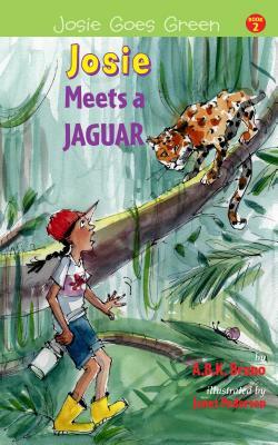 Josie Meets a Jaguar by Janet Pedersen, Kenny Bruno