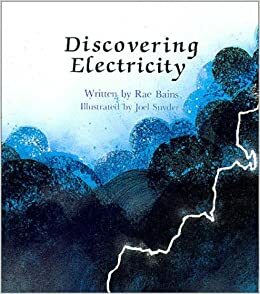 Discovering Electricity by Rae Bains