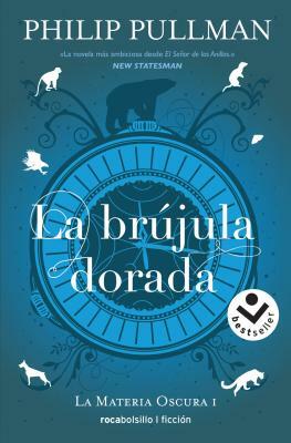 La Brujula Dorada by Philip Pullman