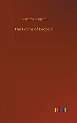 The Poems of Leopardi by Giacomo Leopardi