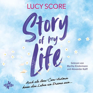 Story of My Life by Lucy Score