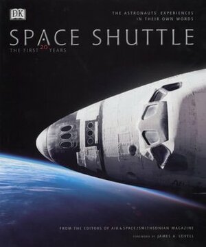 Space Shuttle: The First 20 Years by Chuck Wills, Tony Reichhardt
