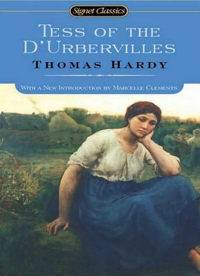 Tess of the d'Urbervilles: A Pure Woman by Thomas Hardy