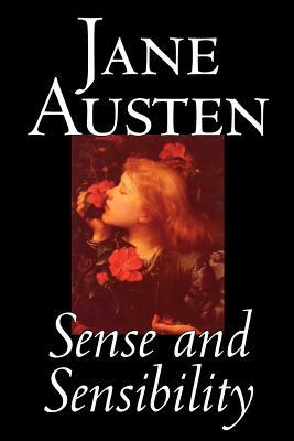 Sense and Sensibility by Jane Austen, Fiction, Classics by Jane Austen