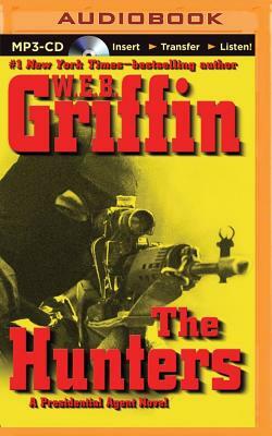 The Hunters by W.E.B. Griffin