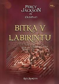 Bitka v labirintu by Rick Riordan