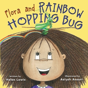 Flora and Rainbow Hopping Bug by Helen Lewis