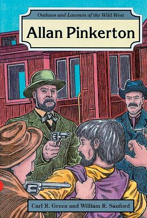 Allan Pinkerton by William Reynolds Sanford, Carl R. Green