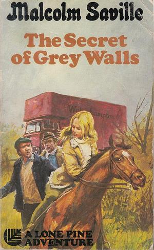 The Secret of Grey Walls by Malcolm Saville