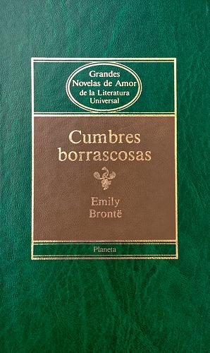 Cumbres Borrascosas  by Emily Brontë