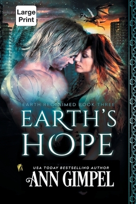 Earth's Hope: Dystopian Urban Fantasy by Ann Gimpel