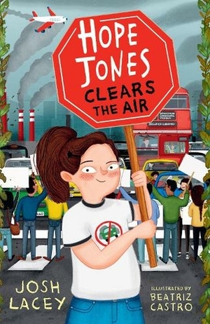 Hope jones cleans the air  by Josh Lacey