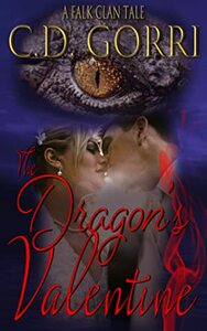 The Dragon's Valentine by C.D. Gorri
