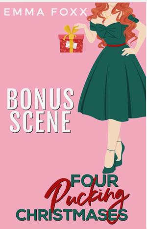 Four Pucking Christmases Bonus Scene by Emma Foxx