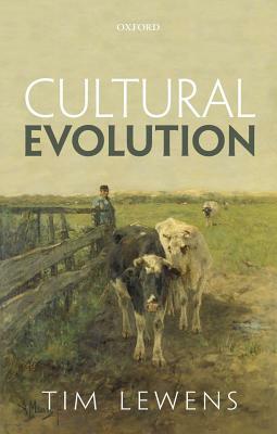Cultural Evolution: Conceptual Challenges by Tim Lewens