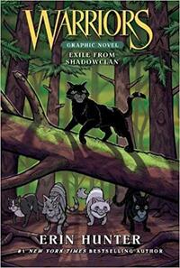 Warriors: Exile from ShadowClan by Erin Hunter