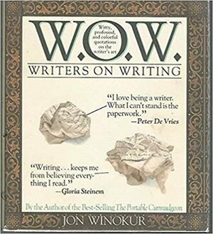 Writers on Writing by Jon Winokur