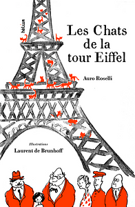 Les Chats de la tour Eiffel by Auro Roselli