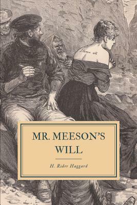 Mr. Meeson's Will by H. Rider Haggard