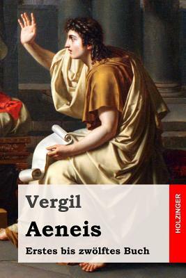 Aeneis: Erstes bis zwölftes Buch by Virgil