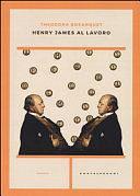 Henry James al lavoro by Theodora Bosanquet