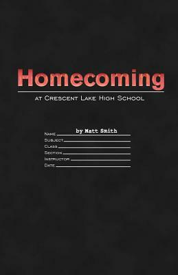 Homecoming at Crescent Lake High School by Matt Smith