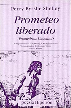 Prometeo Liberado by Percy Bysshe Shelley