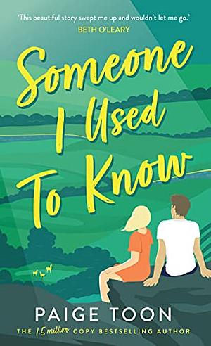 Someone I Used to Know by Paige Toon