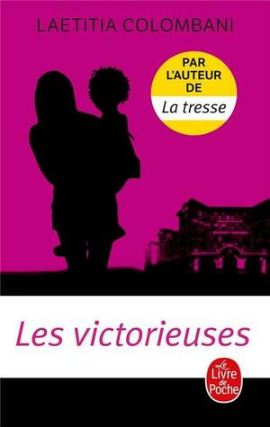 Les victorieuses by Laetitia Colombani
