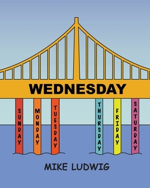 Wednesday by Mike Ludwig